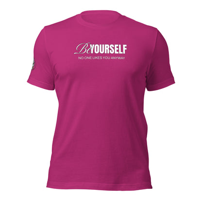 Be Yourself Unisex t-shirt