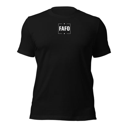 FAFO Unisex T-shirt