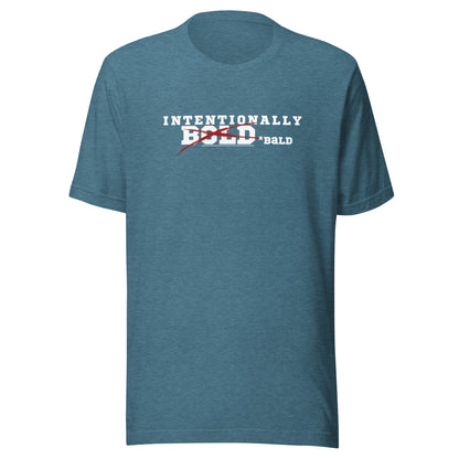 Intentionally Bold/Bald Unisex T-shirt