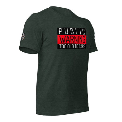 Public Warning Unisex T-shirt
