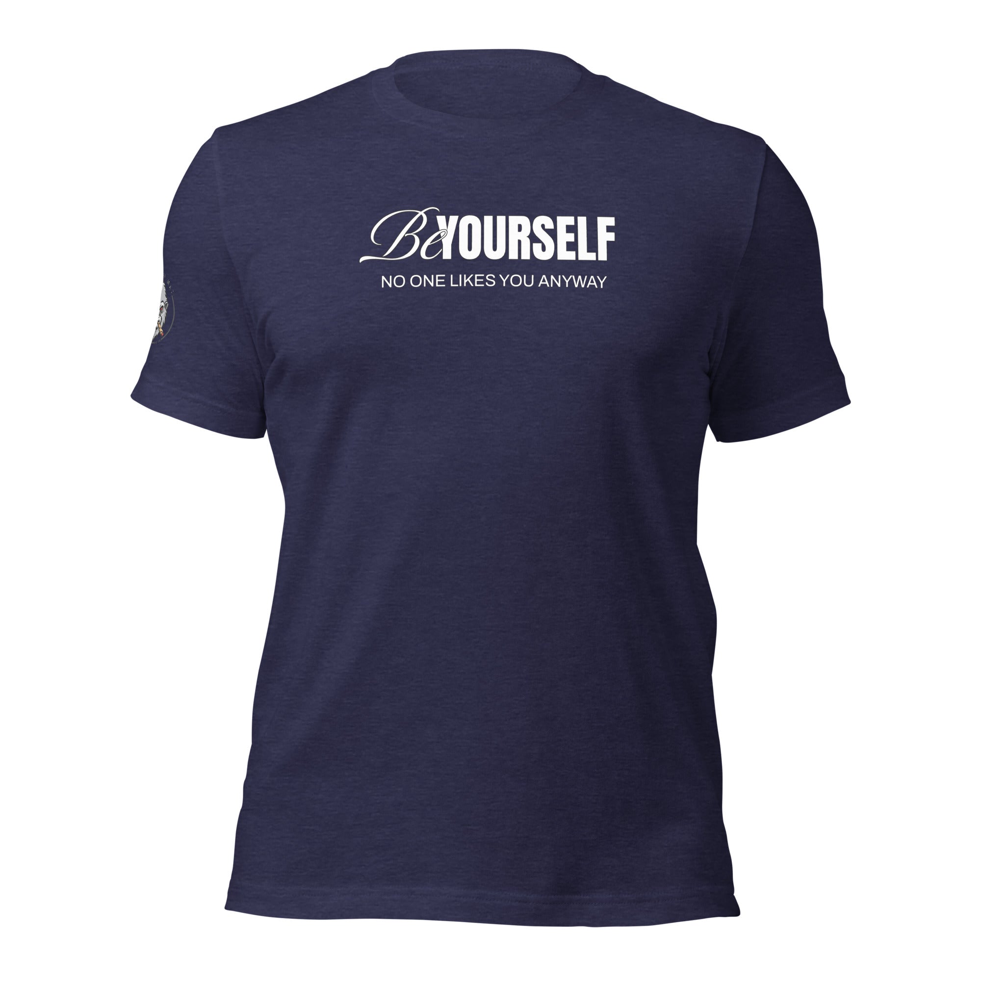 Be Yourself Unisex t-shirt
