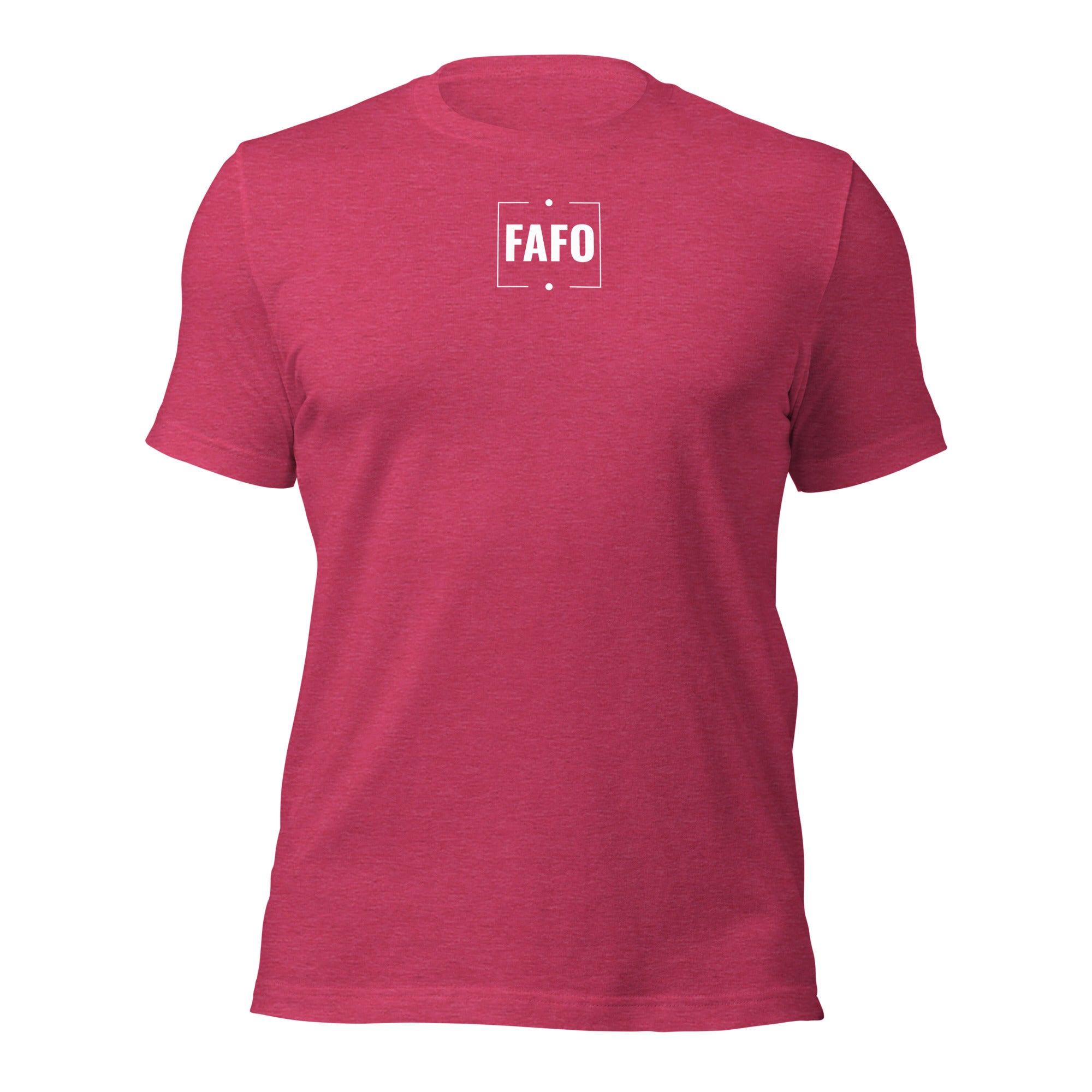 FAFO Unisex T-shirt