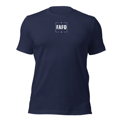 FAFO Unisex T-shirt