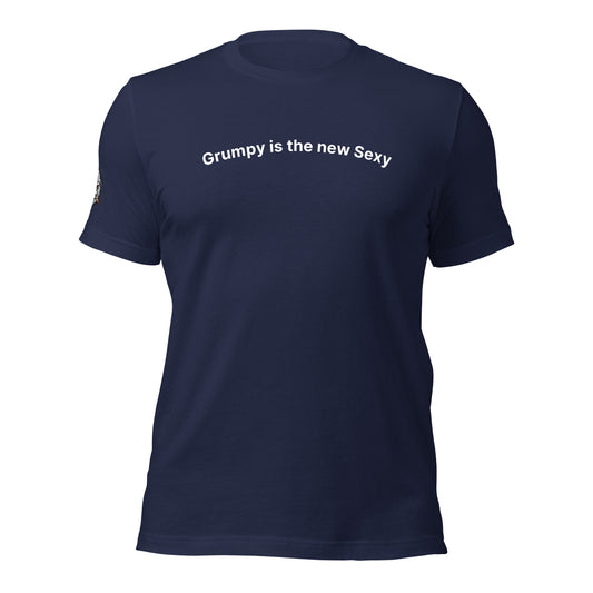 Grumpy is the new Sexy Unisex t-shirt