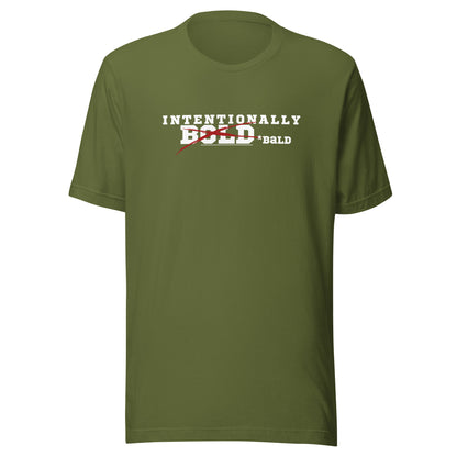 Intentionally Bold/Bald Unisex T-shirt