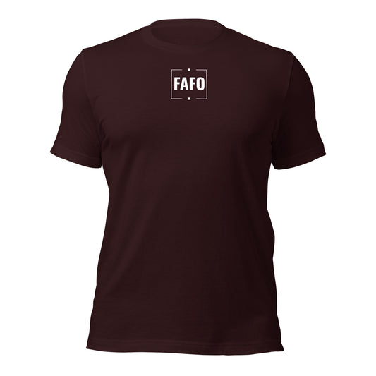 FAFO Unisex t-shirt