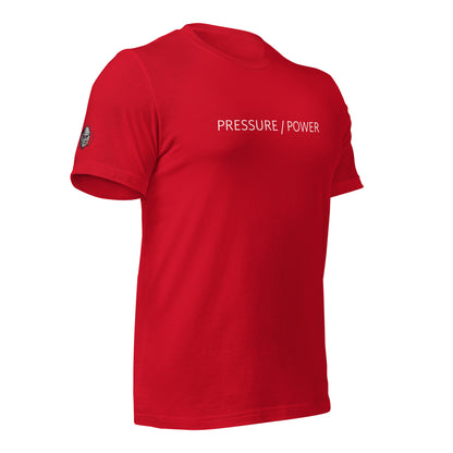 Pressure/Power Unisex T-shirt